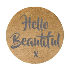 Sivá okrúhla rohožka z prírodného kokosového vlákna Artsy Doormats Hello Beautiful, ⌀ 70 cm